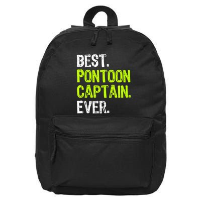 Best Pontoon Captain Ever | Pontoon Boat 16 in Basic Backpack