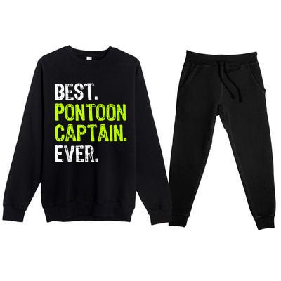 Best Pontoon Captain Ever | Pontoon Boat Premium Crewneck Sweatsuit Set