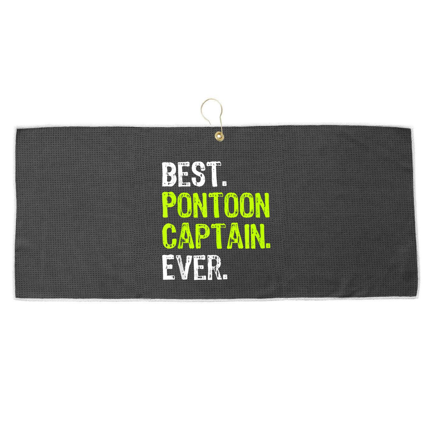 Best Pontoon Captain Ever | Pontoon Boat Large Microfiber Waffle Golf Towel