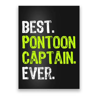 Best Pontoon Captain Ever | Pontoon Boat Poster
