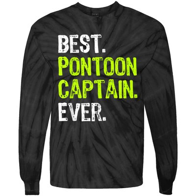 Best Pontoon Captain Ever | Pontoon Boat Tie-Dye Long Sleeve Shirt