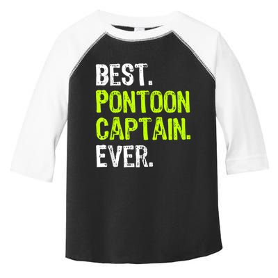 Best Pontoon Captain Ever | Pontoon Boat Toddler Fine Jersey T-Shirt