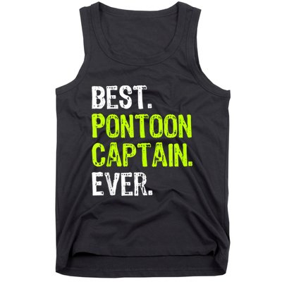 Best Pontoon Captain Ever | Pontoon Boat Tank Top