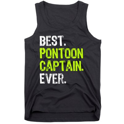 Best Pontoon Captain Ever | Pontoon Boat Tank Top