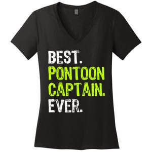 Best Pontoon Captain Ever | Pontoon Boat Women's V-Neck T-Shirt