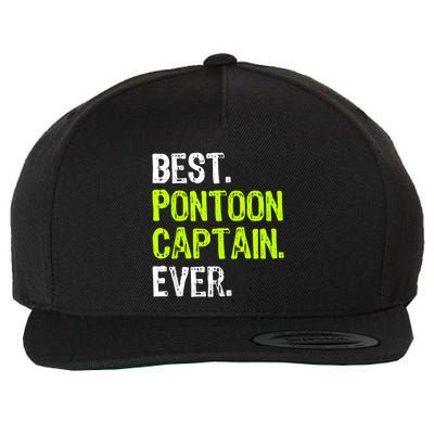 Best Pontoon Captain Ever | Pontoon Boat Wool Snapback Cap