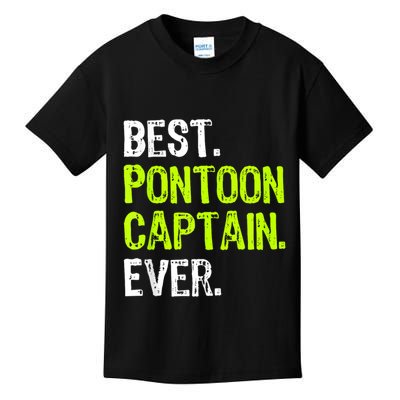 Best Pontoon Captain Ever | Pontoon Boat Kids T-Shirt