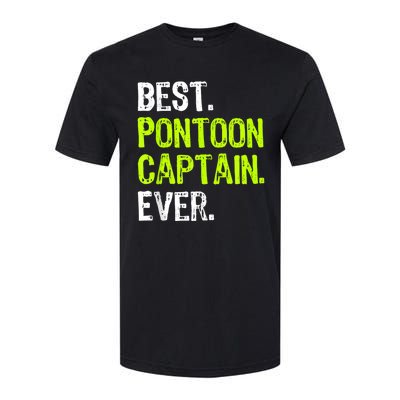 Best Pontoon Captain Ever | Pontoon Boat Softstyle CVC T-Shirt