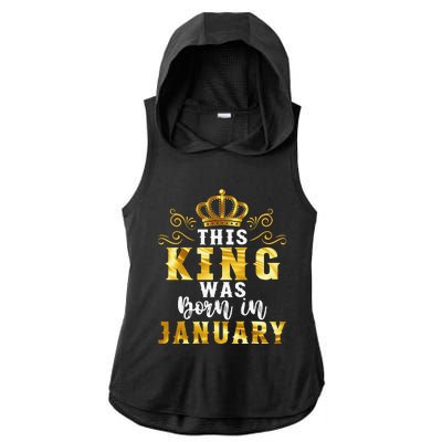 Birthday Party Celebration This King Was Born In January Ladies PosiCharge Tri-Blend Wicking Draft Hoodie Tank