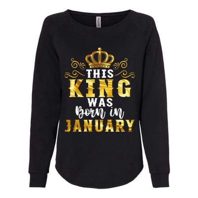 Birthday Party Celebration This King Was Born In January Womens California Wash Sweatshirt