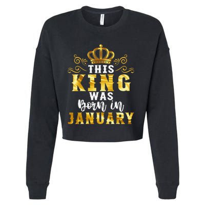 Birthday Party Celebration This King Was Born In January Cropped Pullover Crew