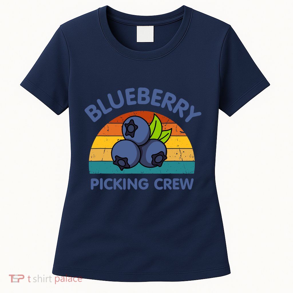 Blueberry Picking Crew Cute Family Blueberries Summer Fruit Womens T-Shirt