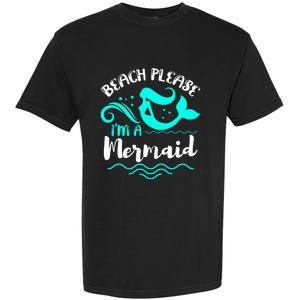 Beach Please Cute Mermaid Gift Garment-Dyed Heavyweight T-Shirt