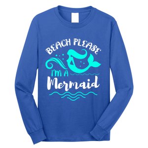 Beach Please Cute Mermaid Gift Long Sleeve Shirt