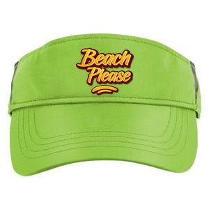 Beach Please Cool Gift Adult Drive Performance Visor