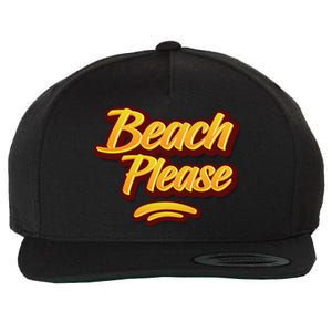 Beach Please Cool Gift Wool Snapback Cap