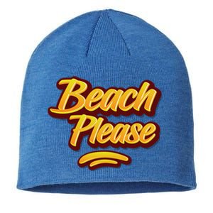 Beach Please Cool Gift Sustainable Beanie