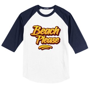 Beach Please Cool Gift Baseball Sleeve Shirt