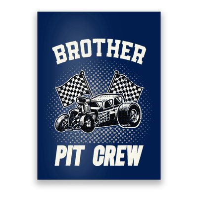 Brother Pit Crew Funny Race Car Birthday Party Racing Family Poster