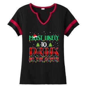 Buffalo Plaid Christmas Most Likely To Drink All The Coffee Gift Ladies Halftime Notch Neck Tee