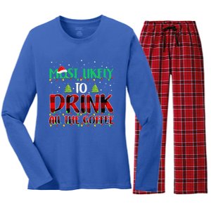 Buffalo Plaid Christmas Most Likely To Drink All The Coffee Gift Women's Long Sleeve Flannel Pajama Set 