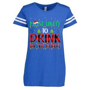 Buffalo Plaid Christmas Most Likely To Drink All The Coffee Gift Enza Ladies Jersey Football T-Shirt