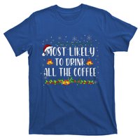 Buffalo Plaid Christmas Most Likely To Drink All The Coffee T-Shirt