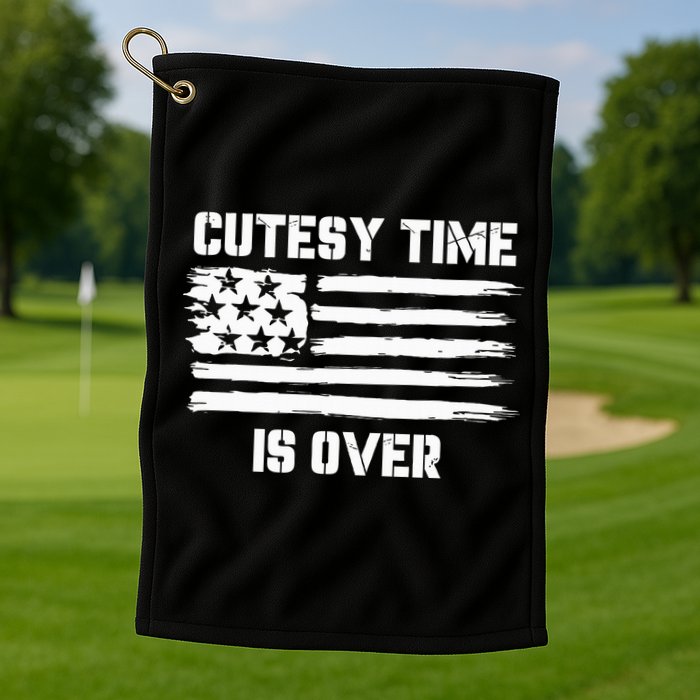 Bold Patriotic Cutesy Time Is Over Golf Towel