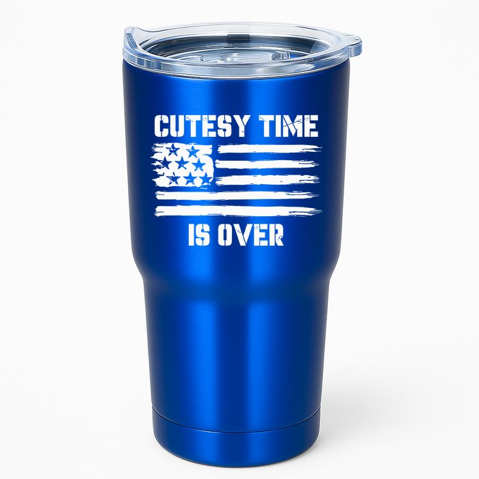 Bold Patriotic Cutesy Time Is Over Tumbler