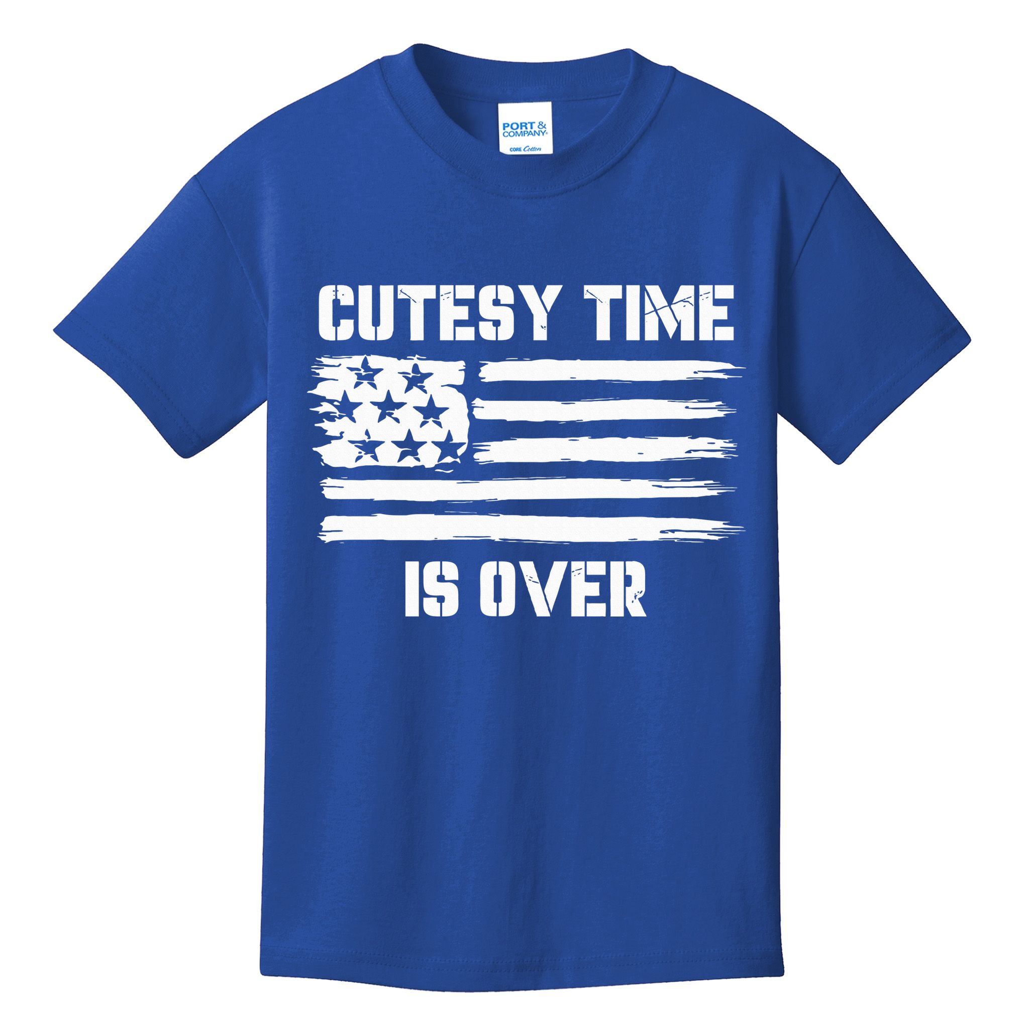 Bold Patriotic Cutesy Time Is Over Kids T-Shirt