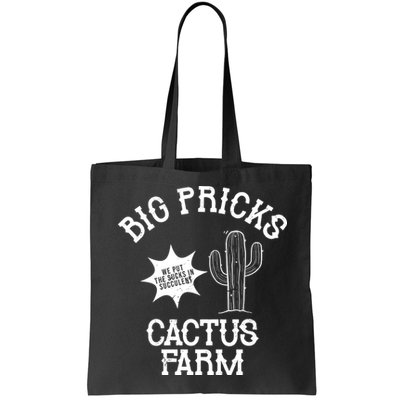 Big Pricks Cactus Farm Funny Bag