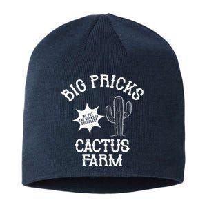 Big Pricks Cactus Farm Funny Sustainable Beanie