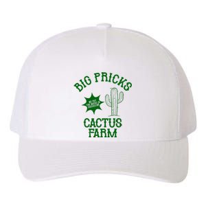 Big Pricks Cactus Farm Funny Yupoong Adult 5-Panel Trucker Hat