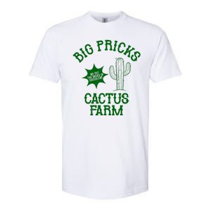 Big Pricks Cactus Farm Funny Softstyle CVC T-Shirt