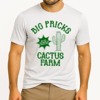 Big Pricks Cactus Farm Funny Performance Shirt