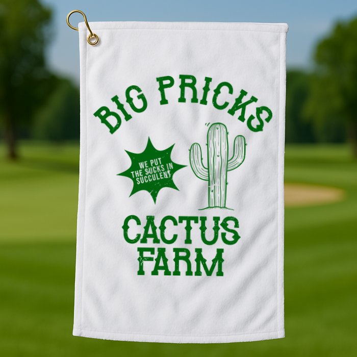 Big Pricks Cactus Farm Funny Golf Towel