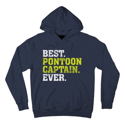 Best Pontoon Captain Ever | Pontoon Boat Hoodie