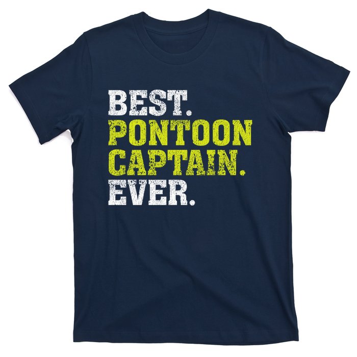 Best Pontoon Captain Ever | Pontoon Boat T-Shirt