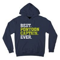 Best Pontoon Captain Ever | Pontoon Boat Tall Hoodie