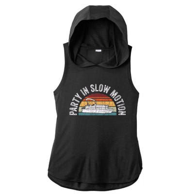 Best Pontoon Captain Gifts Boat Party In Slow Motion Ladies PosiCharge Tri-Blend Wicking Draft Hoodie Tank