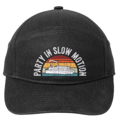 Best Pontoon Captain Gifts Boat Party In Slow Motion 7-Panel Snapback Hat