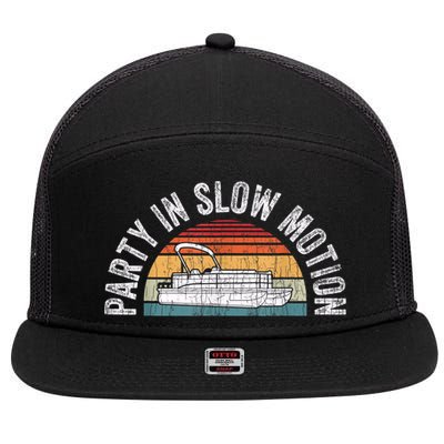 Best Pontoon Captain Boat Party In Slow Motion 7 Panel Mesh Trucker Snapback Hat