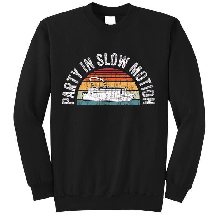 Best Pontoon Captain Boat Party In Slow Motion Sweatshirt