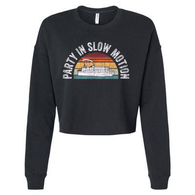 Best Pontoon Captain Boat Party In Slow Motion Cropped Pullover Crew