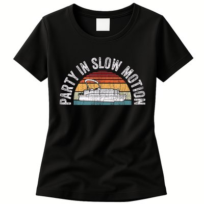 Best Pontoon Captain Boat Party In Slow Motion Womens T-Shirt