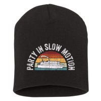 Best Pontoon Captain Boat Party In Slow Motion Short Acrylic Beanie