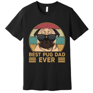 Best Pug Dad Ever Funny Pug Dog Gift Premium T-Shirt