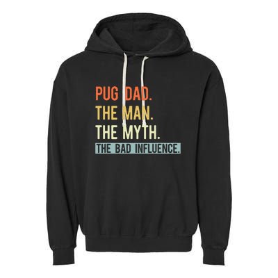 Best Pug Dad Ever Gifts Dog Animal Lovers Man Myth Cute Garment-Dyed Fleece Hoodie