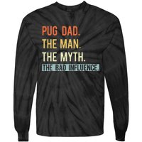 Best Pug Dad Ever Gifts Dog Animal Lovers Man Myth Cute Tie-Dye Long Sleeve Shirt