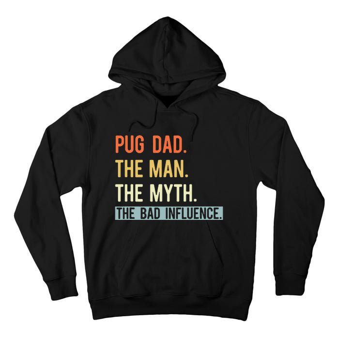 Best Pug Dad Ever Gifts Dog Animal Lovers Man Myth Cute Tall Hoodie